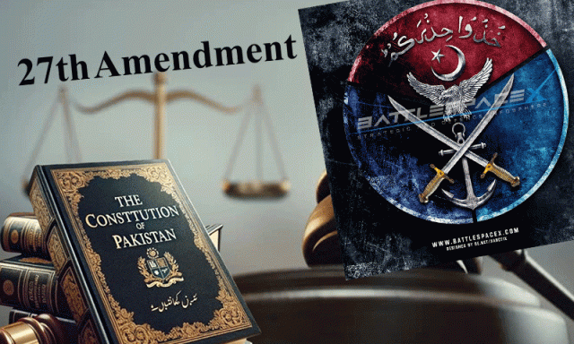 27ویں آئینی ترمیم کے مطابق چیف آف ڈیفنس فورسز کا عہدہ کس کو تفویض کیا جائیگا؟ مسودہ سامنے آگیا