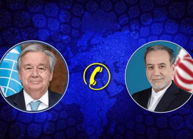 اقوام متحدہ کے سیکرٹری جنرل سے سید عباس عراقچی کا ٹیلیفونک رابطہ