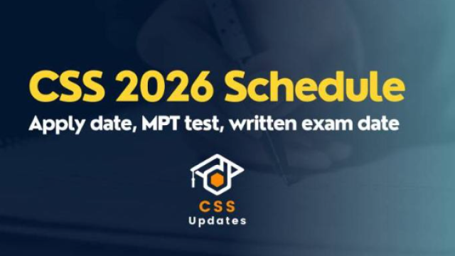 سی ایس ایس امتحانات 2026 کے شیڈول کا اعلان کر دیا گیا