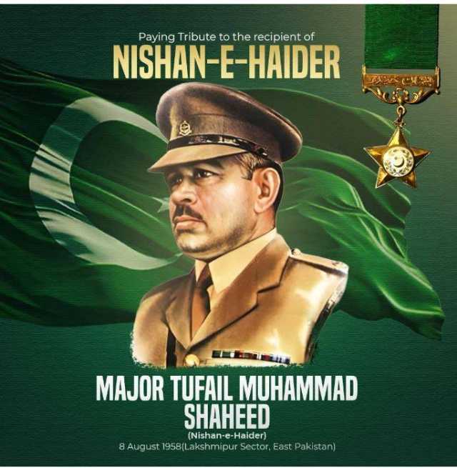 میجر طفیل محمد شہید نشان حیدر کا 67 واں یومِ شہادت آج منایا جا رہا ہے ،پاک فوج کا شاندار الفاظ میں خراج عقیدت