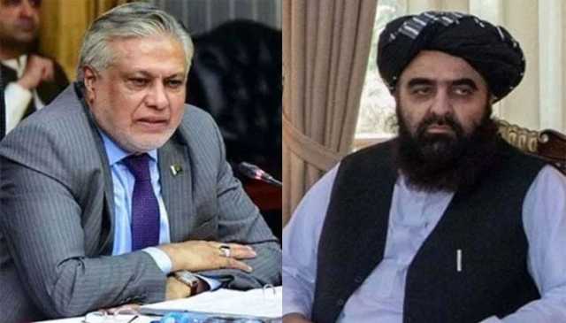 اسحاق ڈار اور افغان وزیر خارجہ امیر متقی میں رابطہ، دوطرفہ تعلقات اور تجارت پر گفتگو