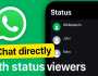 واٹس ایپ کا شارٹ کٹ فیچر متعارف، اسٹیٹس دیکھنے والوں سے براہِ راست چیٹ ممکن