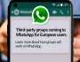 واٹس ایپ نے تھرڈ پارٹی گروپس متعارف کرانے کی تیاری شروع کردی